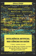 Intelig?ncia Artificial nas Ci?ncias da Sade: Ampliada e Revisada