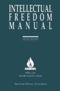 Intellectual Freedom Manual - American Library Association