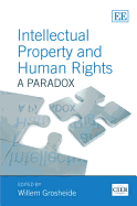 Intellectual Property and Human Rights: A Paradox