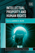 Intellectual Property and Human Rights - Helfer, Laurence R. (Editor)