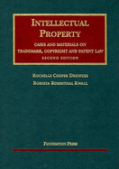 Intellectual Property Cases and Materials on Trademark, Copyright and Patent Law