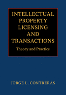 Intellectual Property Licensing and Transactions