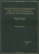 Intellectual Property: The Law of Copyrights, Patents and Trademarks