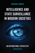 Intelligence and State Surveillance in Modern Societies: An International Perspective