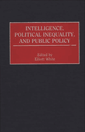 Intelligence, Political Inequality, and Public Policy