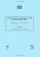 Intelligent Assembly and Disassembly 2003