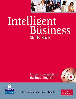 Intelligent Business Upper Intermediate Skills Book Pack - Johnson, Christine, and Barrall, Irene