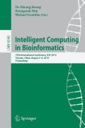 Intelligent Computing in Bioinformatics: 10th International Conference, ICIC 2014, Taiyuan, China, August 3-6, 2014, Proceedings