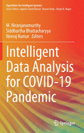 Intelligent Data Analysis for Covid-19 Pandemic