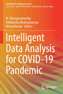 Intelligent Data Analysis for Covid-19 Pandemic