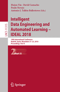 Intelligent Data Engineering and Automated Learning - Ideal 2018: 19th International Conference, Madrid, Spain, November 21-23, 2018, Proceedings, Part II