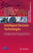 Intelligent Decision Technologies: Proceedings of the 3rd International Conference on Intelligent Decision Technologies (Idt?2011)