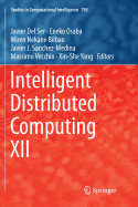 Intelligent Distributed Computing XII