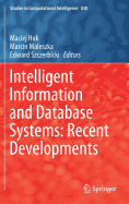 Intelligent Information and Database Systems: Recent Developments