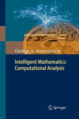 Intelligent Mathematics: Computational Analysis - Anastassiou, George a