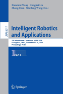 Intelligent Robotics and Applications: 7th International Conference, Icira 2014, Guangzhou, China, December 17-20, 2014, Proceedings, Part I