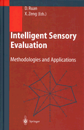 Intelligent Sensory Evaluation: Methodologies and Applications