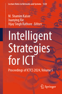 Intelligent Strategies for ICT: Proceedings of ICTCS 2024, Volume 5