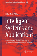 Intelligent Systems and Applications: Proceedings of the 2022 Intelligent Systems Conference (IntelliSys) Volume 2