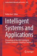 Intelligent Systems and Applications: Proceedings of the 2022 Intelligent Systems Conference (IntelliSys) Volume 2