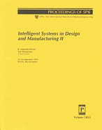 Intelligent Systems in Design and Manufacturing II: 21-22 September 1999, Boston, Massachusetts