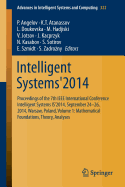 Intelligent Systems'2014: Proceedings of the 7th IEEE International Conference Intelligent Systems Is'2014, September 24 26, 2014, Warsaw, Poland, Volume 1: Mathematical Foundations, Theory, Analyses