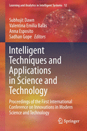 Intelligent Techniques and Applications in Science and Technology: Proceedings of the First International Conference on Innovations in Modern Science and Technology