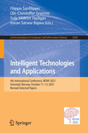 Intelligent Technologies and Applications: 4th International Conference, INTAP 2021, Grimstad, Norway, October 11-13, 2021, Revised Selected Papers