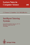 Intelligent Tutoring Systems: Second International Conference, Its '92, Montreal, Canada, June 10-12, 1992. Proceedings