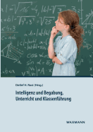 Intelligenz und Begabung, Unterricht und Klassenfhrung