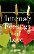 Intense Feelings of Love