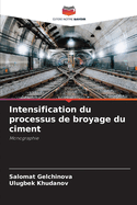 Intensification du processus de broyage du ciment