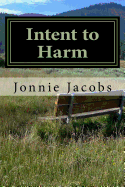 Intent to Harm: A Kali O'Brien Mystery