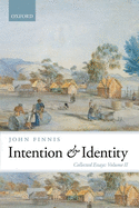 Intention and Identity: Collected Essays Volume II