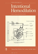 Intentional Hemodilution: 2nd International Symposium on Hemodilution, Rottach-Egern, October 1974: Proceedings