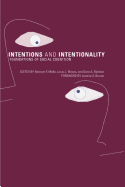 Intentions and Intentionality: Foundations of Social Cognition