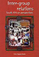 Inter-Group Relations: South African Perspectives