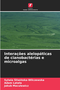 Interaes alelopticas de cianobactrias e microalgas