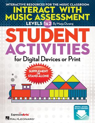 Interact with Music Assessment Student Activities: For Digital Devices or Print - Manju Durairaj (Composer)