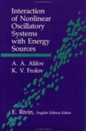 Interaction of Non-Linear Oscillatory Systems with Energy Sources - Alifov, A A