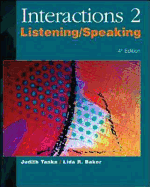 Interactions 2, Listening and Speaking: Student Book - Tanka, Judith, and Baker, Lida