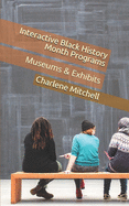 Interactive Black History Month Programs: Museums & Exhibits