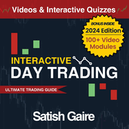 Interactive Day Trading: Ultimate Trading Guide