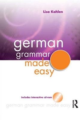 Interactive German Grammar Made Easy (Book +1CD-ROM) - Kahlen, Lisa