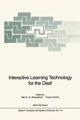 Interactive Learning Technology for the Deaf - Brekelmans, A, and Elsendoorn, Ben A G (Editor), and Coninx, Frans (Editor)
