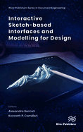 Interactive Sketch-based Interfaces and Modelling for Design