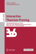 Interactive Theorem Proving: 9th International Conference, Itp 2018, Held as Part of the Federated Logic Conference, Floc 2018, Oxford, Uk, July 9-12, 2018, Proceedings