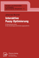 Interaktive Fuzzy Optimierung: Entwicklung Eines Entscheidungsuntersttzungssystems