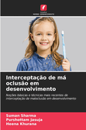 Intercepta??o de m oclus?o em desenvolvimento