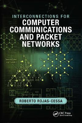 Interconnections for Computer Communications and Packet Networks - Rojas-Cessa, Roberto